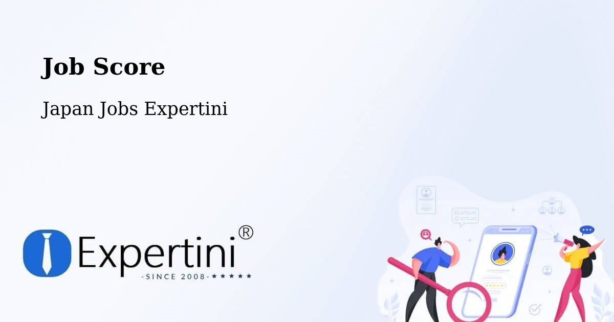 Job Score & Job Description Score Tool – Otofuke - Japan Jobs Expertini
